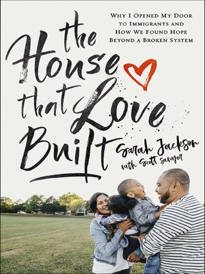 cover image of The House That Love Built